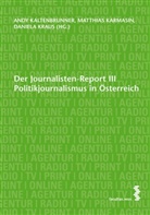 Andy Kaltenbrunner, Matthia Karmasin, Matthias Karmasin, Kraus, Daniela Kraus - Der Journalisten-Report III. Bd.3