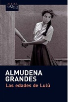 Almudena Grandes - Las edades de Lulu