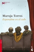 Maruja Torres - Esperadme en el cielo