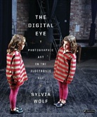 Sylvia Wolf - The Digital Eye