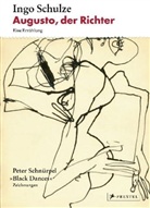 Ingo Schulze, Peter Schnürpel - Augusto, der Richter - Eine Erzählung
