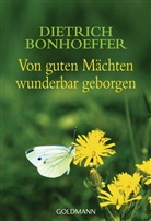Dietrich Bonhoeffer - Von guten Mächten wunderbar geborgen