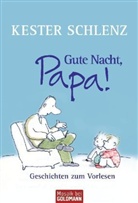 Kester Schlenz, Detlef Kersten - Gute Nacht, Papa!