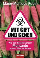 Marie-M Robin, Marie-Monique Robin - Mit Gift und Genen