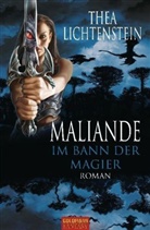 Thea Lichtenstein - Maliande - Im Bann der Magier