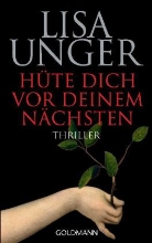 Lisa Unger - Hüte dich vor deinem Nächsten