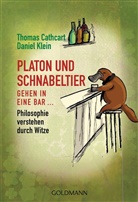 Thoma Cathcart, Thomas Cathcart, Daniel Klein - Platon und Schnabeltier gehen in eine Bar...