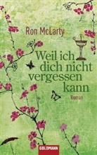 Ron McLarty - Weil ich dich nicht vergessen kann