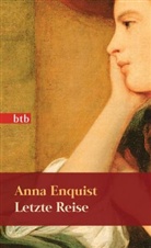 Anna Enquist - Letzte Reise