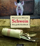 Bolk, Mülle, Wolfgan Müller, Wolfgang Müller, Wagne, Peter Wagner... - Schwein