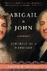 Edith Gelles, Edith Belle Gelles - Abigail and John