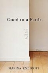 Marina Endicott - Good To a Fault