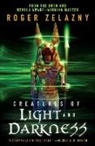 Roger Zelazny - Creatures of Light and Darkness