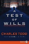 Charles Todd, Todd Charles - A Test of Wills