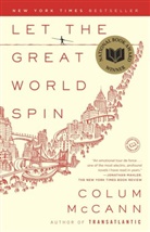 Colum McCann - Let the Great World Spin