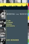 Leo Beranek, Leo L. Beranek - Riding the Waves