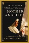 Raymond Arroyo, Arroyo Raymond, Raymond Arroyo - The Prayers and Personal Devotions of Mother Angelica