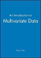 Cox, Baggy Cox, Trevor Cox, Trevor J. Cox, Cox Trevor - Introduction to Multivariate Data