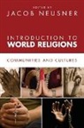 Jacob (EDT) Neusner, Jacob Neusner - Introduction to World Religions