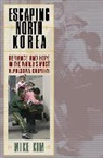 Mike Kim - Escaping North Korea