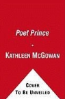 Kathleen McGowan - The Poet Prince