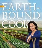 Myra Goodman - The Earthbound Cook