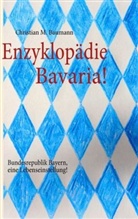 Christian Baumann - Enzyklopädie Bavaria!