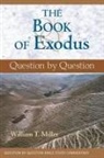 William T Miller, William T. Miller - The Book of Exodus
