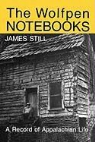 James Still - The Wolfpen Notebooks