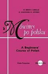 Waclaw Bisko, Stanislaw Karolak, Danuta Wasilewska - A Beginners Course in Polish
