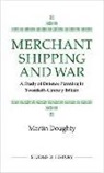 M. Doughty, Martin Doughty - Merchant Shipping and War