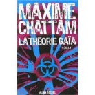 Maxime Chattam - La théorie Gaïa