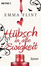 Emma Flint - Hübsch in alle Ewigkeit