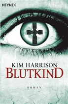 Kim Harrison - Blutkind