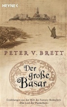 Peter V. Brett, Lauren Cannon, Andreas Hancok - Der große Basar