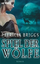 Patricia Briggs - Spiel der Wölfe