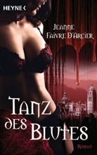 Jeanne Faivre d'Arcier - Tanz des Blutes