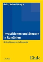 Harald Galla, Franz Haimerl, Harald Galla, Franz Haimerl - Investitionen und Steuern in Rumänien