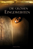 Edouard Schuré, Eduard Schuré - Die großen Eingeweihten