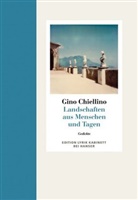 Gino Chiellino - Landschaft aus Menschen und Tagen