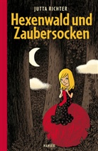 Jutta Richter, Jörg Mühle - Hexenwald und Zaubersocken