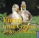 Ashto, Ashton, Chri Ashton, Chris Ashton, Mike Ashton - Enten und Gänse artgerecht halten