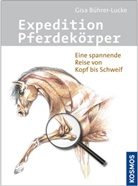 Bührer-Lucke, Gisa Bührer-Lucke - Expedition Pferdekörper