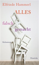 Elfriede Hammerl - Alles falsch gemacht