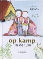 Alja Verdonck, Merel Eyckerman - Op kamp in de tuin