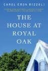 COLLECTIF, Carol Eron Rizzoli - House At Royal Oak