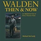 Michael McCurdy, Michael McCurdy - Walden Then & Now