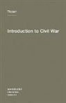 Alexander R. Galloway, Jason E. Smith, Tiqqun, Alexander R. (TRN)/ Smith Tiqqun/ Galloway - Tiqqun Introduction to Civil War