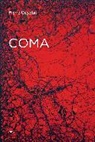 Pierre Guyotat, Pierre/ Wedell Guyotat, Gary Indiana - Coma