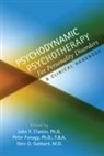 John Clarkin, John F. Clarkin, John F. (EDT)/ Fonagy Clarkin, John F. Clarkin, John F. (Professor of Clinical Psychology in Psychiatry Clarkin, Peter Fonagy... - Psychodynamic Psychotherapy for Personality Disorders